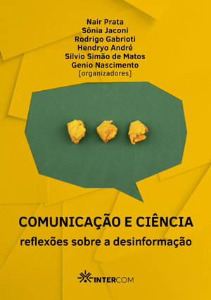 Comunicação e ciência: reflexões sobre a desinformação